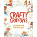 Crafty Crayons: Coloring Book for 1 Year Olds
