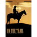 On The Trail: Christian Cowboy Poems and Proverbs