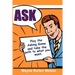 Ask Play the Asking Game and Take the Path to What You Want