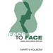Face to Face, Volume Three: Sharing God's Life