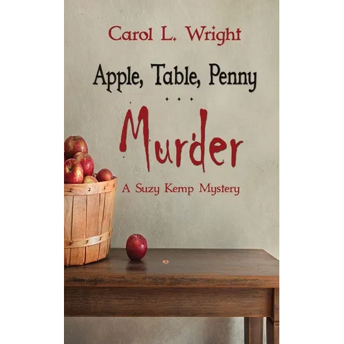 Apple, Table, Penny . . . Murder