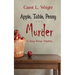 Apple, Table, Penny . . . Murder