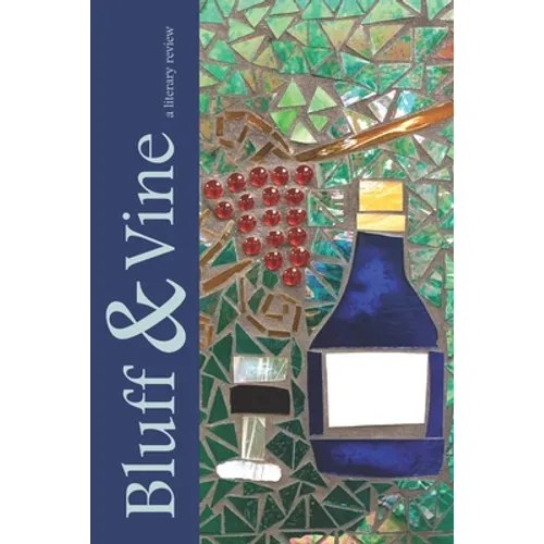 Bluff & Vine: Issue Three