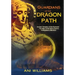 Guardians of the Dragon Path: Ancient Temples of the Pyrenees, the Way of the Stars Camino, A Magdalena Meridian