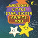 Welcome Little Star, Bigger Awaits You: Becoming Big Brother Or Sister - Arrival of New Baby - Older Sibling - Birthday Gift - Keepsake - New Baby - M