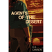 Agents of the Desert