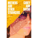Mothers and Other Strangers