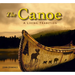 The Canoe: A Living Tradition