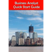 Business Analyst Quick Start Guide -- A Roadmap for Career Growth in the Information Technology Field of Business Analysis ( Related to Software Requi