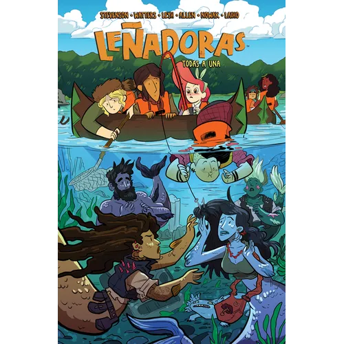 Leñadoras. Todas a Una / Lumberjanes. Band Together