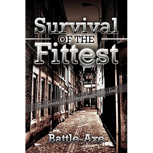 Survival of the Fittest