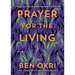 Prayer for the Living
