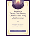 Royalty in Twenty-First Century Children's and Young Adult Literature: Reshaping the Folktale and Disney Tradition