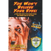 You Won't Believe Your Eyes! (Revised and Expanded Monster Kids Edition): A Front Row Look at the Science Fiction and Horror Films of the 1950s (hardb