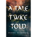 A Tale Twice Told