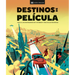 Destinos de Película (the Screen Traveler's Guide): Viaja a Los Escenarios de Tus Series Y Películas Favoritas