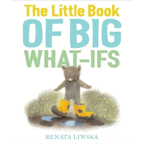 The Little Book of Big What-Ifs