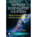 Vaccines in Developing Countries: Needs, Production Capacity and Immunization Strategies