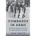 Comrades in Arms: Military Masculinities in East German Culture