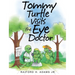 Tommy Turtle Visits the Eye Doctor