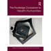 The Routledge Companion to Health Humanities