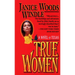 True Women: A Novel of Texas