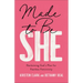 Made to Be She: Reclaiming God's Plan for Fearless Femininity