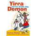 Yirra and Her Deadly Dog Demon