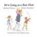 We're Going on a Bear Hunt