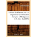 Etienne de Flacourt, Ou Les Origines de la Colonisation Française À Madagascar, 1648-1661 (Éd.1898)