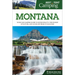 Best Tent Camping: Montana: Your Car-Camping Guide to Scenic Beauty, the Sounds of Nature, and an Escape from Civilization