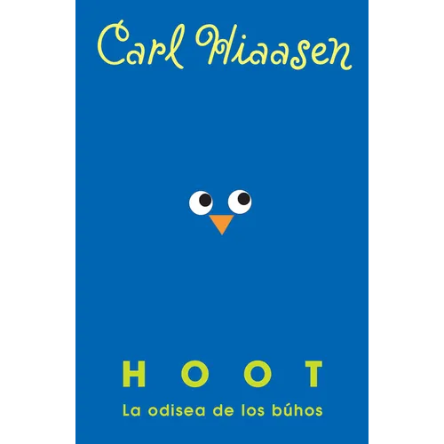 Hoot: La Odisea de Los Búhos / Hoot