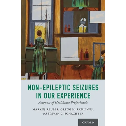 Non-Epileptic Seizures in Our Experience: Accounts of Healthcare Professionals