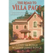 The Road to Villa Page: A He Said/She Said Memoir of Buying Our Dream Home in France