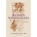 Women Winemakers: Personal Odysseys