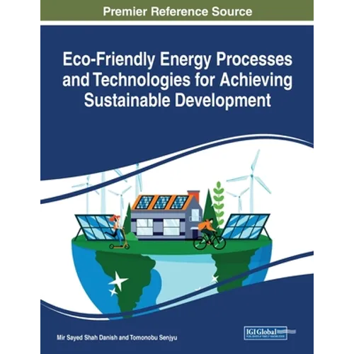 Eco-Friendly Energy Processes and Technologies for Achieving Sustainable Development