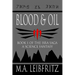 Blood & Oil: A Science Fantasy