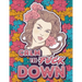 Calm the Fuck Down: A Motivating Swear Word Coloring Book for Adults. Turn Your Stress Into Your Success During Tough Times!