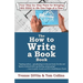 The How to Write a Book Book: Your Step-by-Step Plans for Bringing BIG IDEAS to Life One Page at a Time
