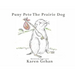 Puny Pete the Prairie Dog