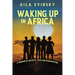 Waking Up in Africa