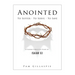 Anointed: To Suffer, To Serve, To Save: A Flexible Inductive Study of Isaiah 53