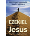 Ezekiel to Jesus