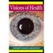 Visions of Health: Understanding Iridology