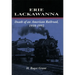Erie Lackawanna: The Death of an American Railroad, 1938-1992