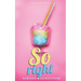 So Right: A Sugar Baby Novella