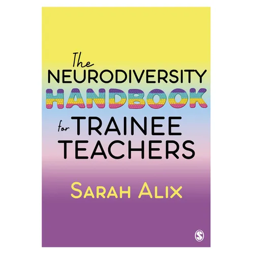 The Neurodiversity Handbook for Trainee Teachers