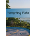 Tempting Fate