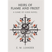 Heirs of Flame and Frost: A "Game of Gods" novel