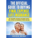 The Official Guide To Buying Final Expense Life Insurance: The Consumer's Resource On Finding The Best Final Expense Life Insurance Options Available